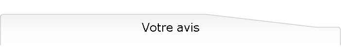 Votre avis
